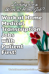 Home-Based Medical Transcription Jobs with Patient First