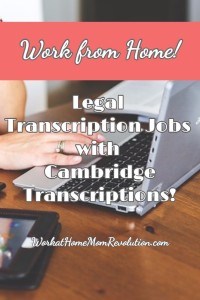 Work at Home Legal Transcription Jobs with Cambridge Transcriptions