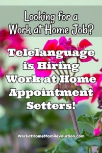 Work at Home Appointment Setting Jobs with Telelanguage!