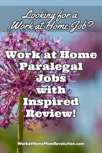 Work at Home Paralegal Jobs with Inspired Review