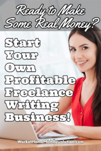 Start Your Own Lucrative Freelance Writing Business