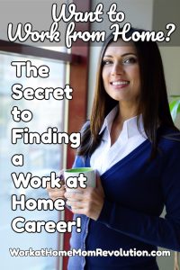 secret to finding a work at home career