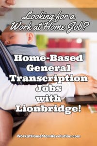 Home-Based General Transcription Jobs with Lionbridge