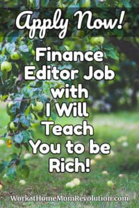 I Will Teach You To Be Rich Home-Based Finance Editor Job