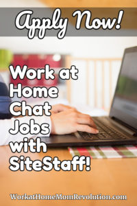 work at home chat jobs with SiteStaff