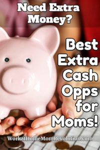 Best Extra Cash Opps for Moms