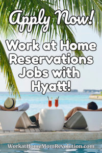 work at home jobs with Hyatt Hotels