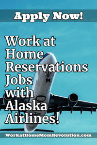 Work at Home Reservations Jobs with Alaska Airlines