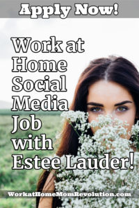work at home customer service and social media job with Estee Lauder