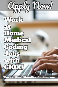 CIOX is hiring work at home medical coders in the United States. These are full-time, work at home medical coding positions. 