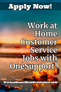 Work at Home Customer Service Jobs with OneSupport