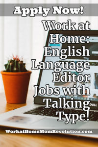 Talking Type Hiring Work at Home English Language Editors