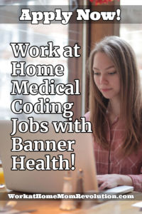 Work at Home Medical Coding Jobs with Banner Health