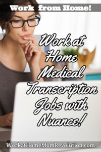 work at home medical transcription jobs with Nuance