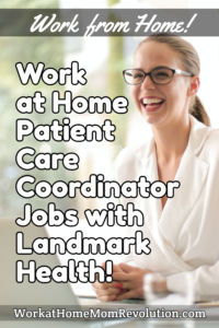 Work at Home Patient Care Coordinator Jobs with Landmark Health