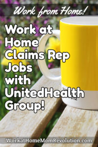 work at home claims rep jobs with UnitedHealth Group