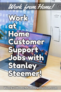 work at home customer support jobs with Stanley Steemer