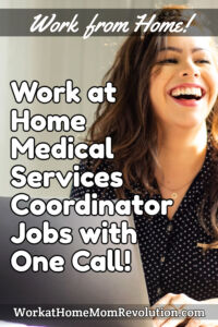 work at home medical services coordinator jobs with One Call