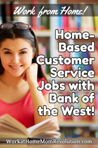 Home-Based Customer Service Jobs Bank of the West