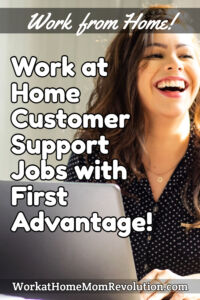 work at home customer support jobs First Advantage