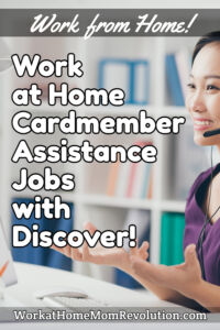 work at home cardmember assistance jobs with Discover