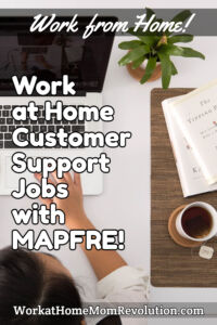 work at home customer support jobs MAPFRE
