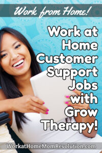 work at home customer support Grow Therapy