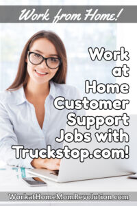 work at home customer support jobs Truckstop