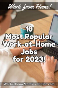 10 Most Popular Work at Home Jobs pin