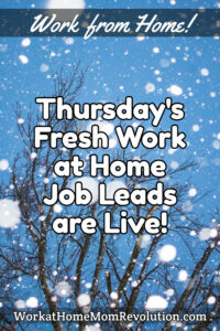 Thursday's Fresh Work at Home Job Leads - January 5th 2023 pin