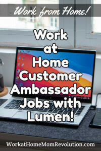 work at home customer ambassador jobs with Lumen