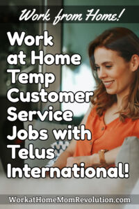 work at home temp customer service jobs with Telus International