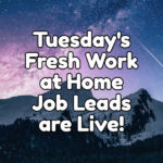 Tuesday's Fresh Work at Home Job Leads - January 3 2022 pin
