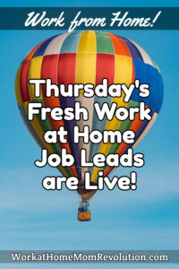 work at home job leads May 11th 2023 pin